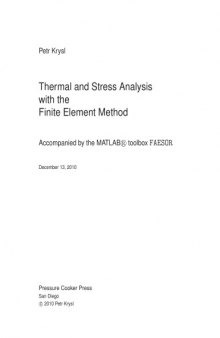 Thermal and Stress analysis with the Finite Element Method 