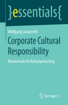 Corporate Cultural Responsibility: Moratorium für Kultursponsoring