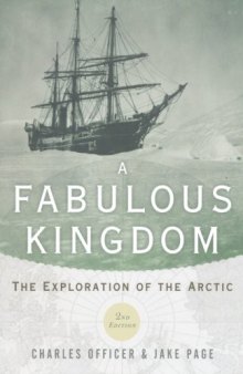 A Fabulous Kingdom: The Exploration of the Arctic