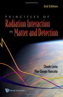 Principles of Radiation Interaction in Matter and Detection (Second Edition)
