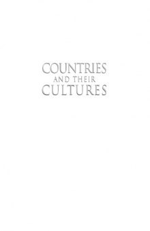 Countries and Their Cultures, Volume 4 (Saint Kitts and Nevis to Zimbabwe)