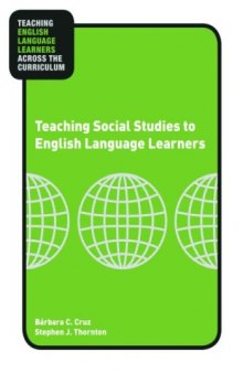 Teaching Social Studies to English Language Learners (Teaching English Language Learners Across the Curriculum)