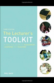 The Lecturer's Toolkit: A Practical Guide to Learning, Teaching and Assessment
