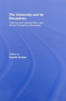 The University and its Disciplines: Teaching and Learning within and beyond disciplinary boundaries    