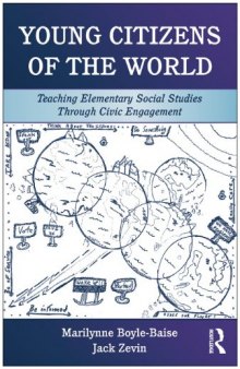 Young Citizens of the World: Teaching Elementary Social Studies Through Civic Engagement