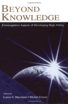 Beyond Knowledge: Extracognitive Aspects of Developing High Ability