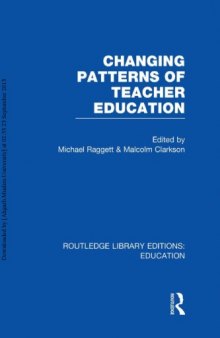 Changing Patterns of Teacher Education