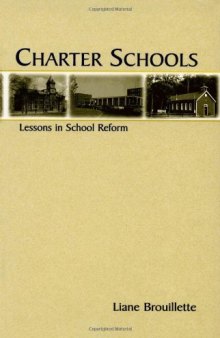 Charter Schools: Lessons in School Reform 