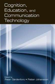 Cognition, Education, and Communication Technology