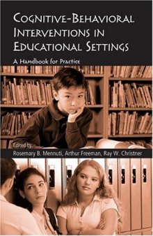 Cognitive-Behavioral Interventions in Educational Settings: A Handbook for Practice