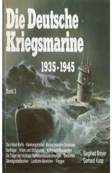 Die deutsche Kriegsmarine : 1935-1945 / 3