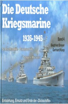 Die deutsche Kriegsmarine : 1935-1945 / 4
