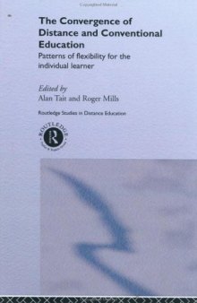 Conventional Education: Patterns of Flexibility for the Individual Learner (Routledge Studies in Distance Education)