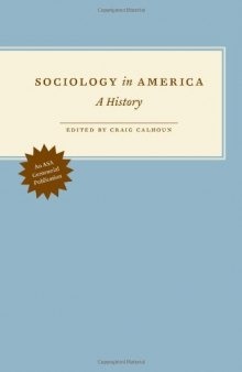 Sociology in America: A History
