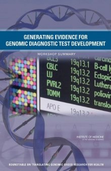 Generating Evidence for Genomic Diagnostic Test Development: Workshop Summary  