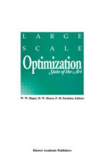 Large Scale Optimization: State of the Art
