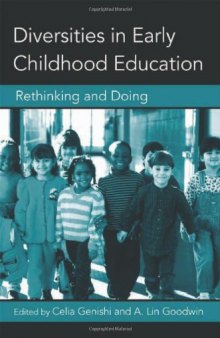 Diversities in Early Childhood Education: Rethinking and Doing