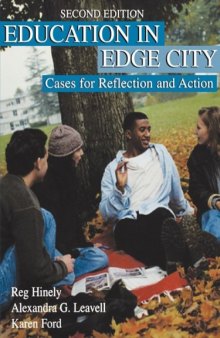 Education in Edge City: cases for reflection and action