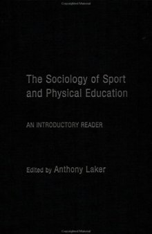 Sociology of Sport and Physical Education: An Introduction