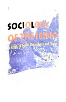 Sociology of the Ibibio: A study of social organization and change