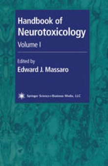 Handbook of Neurotoxicology: Volume I