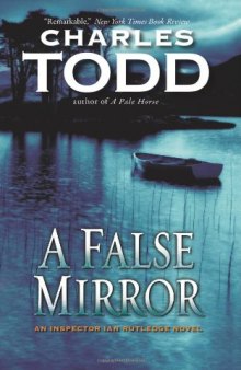 A False Mirror (Inspector Ian Rutledge)