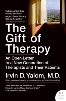 The Gift of Therapy: An Open Letter to a New Generation of Therapists and Their Patients (P.S.)