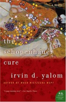 The Schopenhauer Cure: A Novel (P.S.)