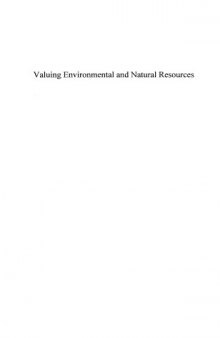 Valuing environmental and natural resources : the econometrics of non-market valuation