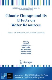 Climate Change and its Effects on Water Resources: Issues of National and Global Security 