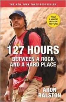 127 Hours: Between a Rock and a Hard Place  