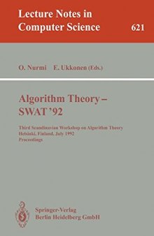 Algorithm Theory — SWAT '92: Third Scandinavian Workshop on Algorithm Theory Helsinki, Finland, July 8–10, 1992 Proceedings