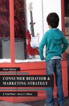 Consumer Behavior & Marketing  Strategy, Ninth Edition    