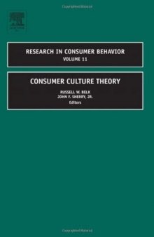 Consumer Culture Theory, Volume 11 (Research in Consumer Behavior) (Research in Consumer Behavior)  