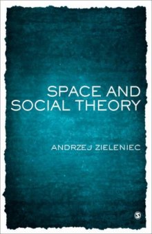 Space and Social Theory (BSA New Horizons in Sociology)