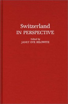 Switzerland in Perspective: (Contributions in Sociology)