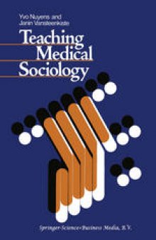 Teaching Medical Sociology: Retrospection and Prospection