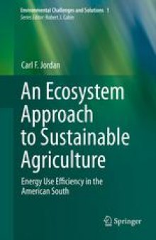 An Ecosystem Approach to Sustainable Agriculture: Energy Use Efficiency in the American South