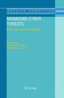 Managing cyber threats: issues, approaches, and challenges