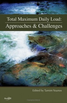 Total maximum daily load : approaches and challenges