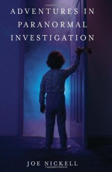 Adventures in Paranormal Investigation