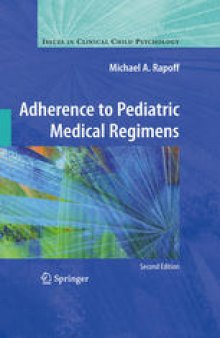 Adherence to Pediatric Medical Regimens: 2nd Edition