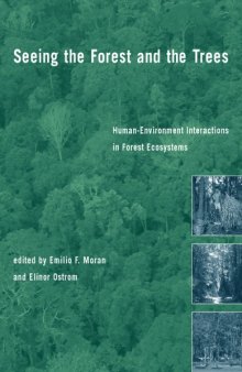 Seeing the Forest and the Trees: Human-Environment Interactions in Forest Ecosystems