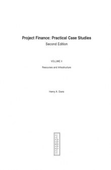 Project Finance: Practical Case Studies, Volume 2 (Second Edition)