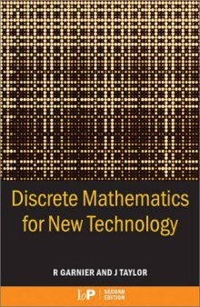 Discrete Mathematics for New Technology
