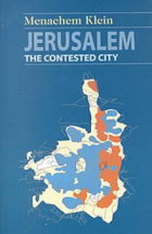 Jerusalem : the contested city