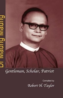 Dr Maung Maung: Gentleman, Scholar, Patriot  