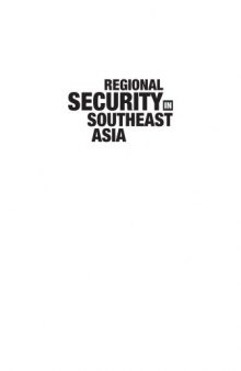 Regional Security in Southeast Asia: Beyond the ASEAN Way