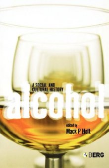 Alcohol. A Social and Cultural History