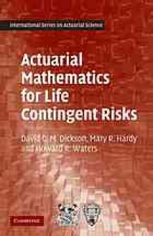 Actuarial mathematics for life contingent risks